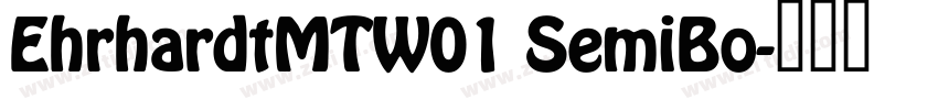 EhrhardtMTW01 SemiBo字体转换